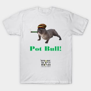 Pot Bull T-Shirt